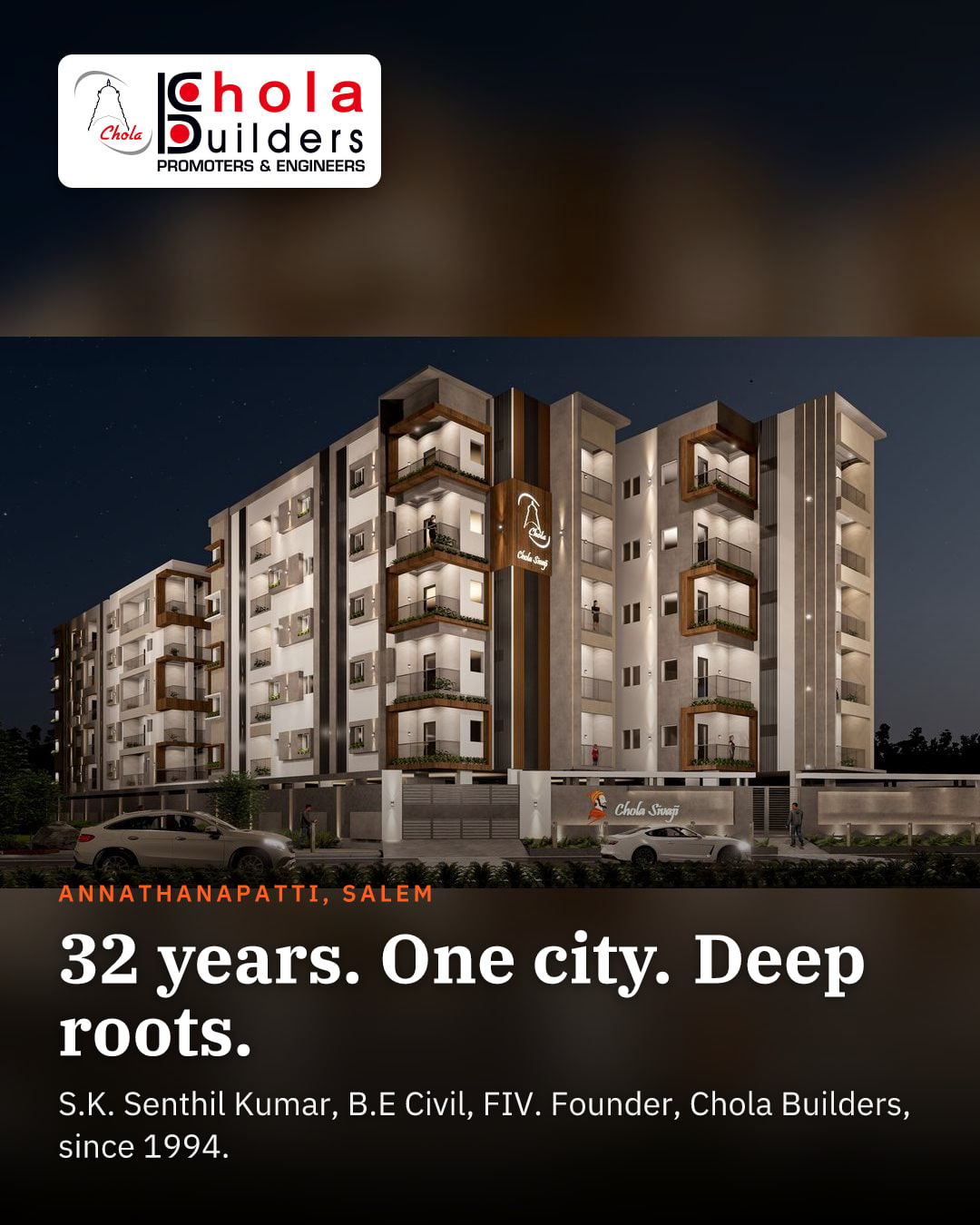 Some builders expand to show ambition. Chola Builders chose to go deep in Salem instead. - Chola Builders, Salem